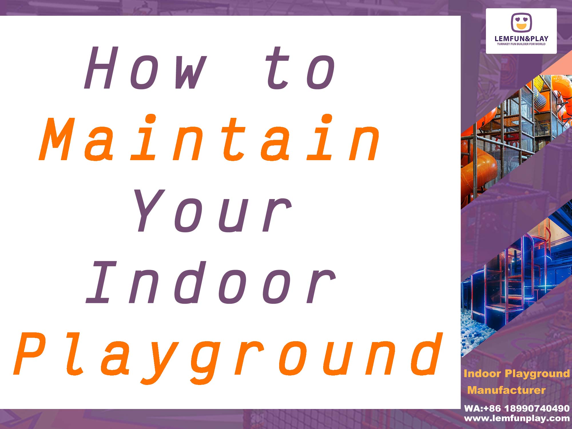 How to maintain your indoor playground